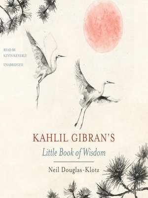 cover image of Kahlil Gibran's Little Book of Wisdom